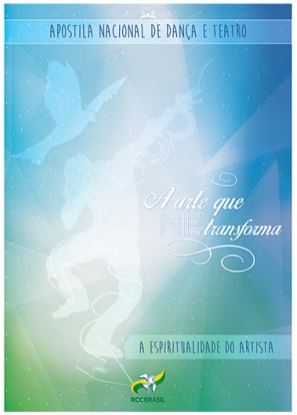A Arte que me Transforma – A Espiritualidade do Artista