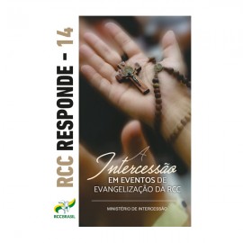 RCC Responde 14 – Intercessão em Eventos